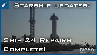 SpaceX Starship Updates! Starship 24 Repairs Complete! TheSpaceXShow