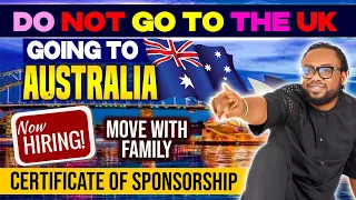 DO NOT GO TO THE UK, CHOOSE AUSTRALIA || Certificate of sponsorship Available