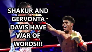 SHAKUR STEVENSON AND GERVONTA DAVIS HAVE WAR OF WORDS!!!