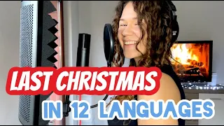 Last Christmas Multi-Language Cover in 12 Different Languages - BELIKELYDIA