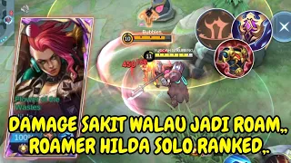 Bermain Hilda Roam Solo Ranked! ini Build & Emblemnya ~ Hilda Roamer Mobile Legends