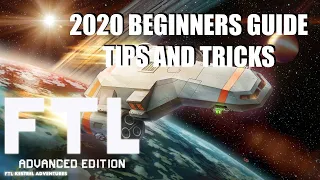FTL: Faster Than Light: 2020 Updated Beginners Guide and Tutorial - TIPS AND TRICKS TO BEAT THE GAME