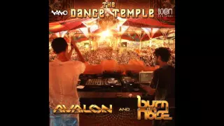 Avalon & Burn In Noise Feat. Raja Ram - The Dance Temple ᴴᴰ