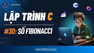 #30 [Bài Tập C (Hàm, Lý thuyết số )]. Số Fibonacci | Kiểm Tra Số Fibonacci