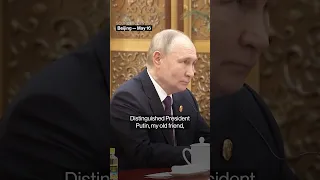 China's Xi Congratulates Putin on Fifth Term as Russian President