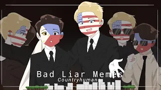 Bad Liar Memes || Countryhumans || Philippines and America (+2)