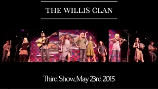 The Willis Clan | Third Show, May 23rd 2015 | Branson, MO