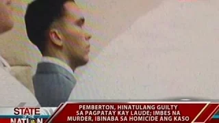 SONA: Pemberton, hinatulang guilty sa pagpatay kay Laude