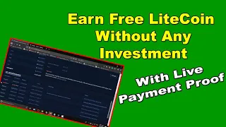 Earn Free Litecoin Without Any Investment 2020 - With Live Payment Proof