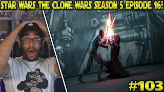 Star Wars: The Clone Wars: Season 5 Episode 16 Reaction! - The Lawless #103