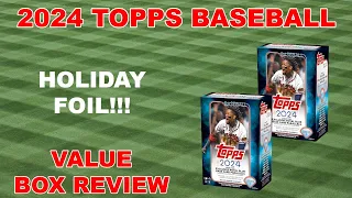 HOLIDAY FOIL!!! 2024 Topps Baseball Value Box Review