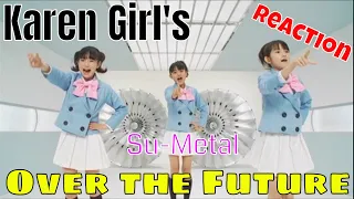 Karen Girl's - Over the Future (Reaction) | Early Su-Metal | A Drummer Reacts!!