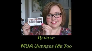 Review: MUA Undress Me Too