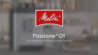 Melitta® Passione® OT - Highlights