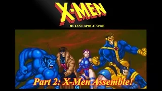 Let’s Play - X-Men: Mutant Apocalypse - Part 2: X-Men Assemble!