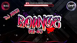 Dj Ainzi - Bounce Vol 43 (Donk / UK Bounce Mix 2023) - DHR