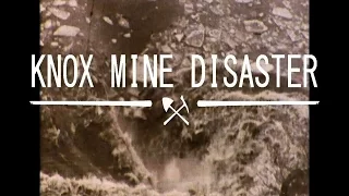 Knox Mine Disaster - Documentary Film - Pitch Video