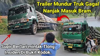 Truck Trailer Mundur Truk Masuk Beram Gagal Nanjak Insiden Di Bukit Kodok.Supir Minta Tolong Terjadi