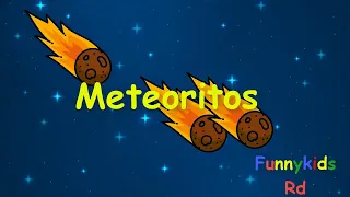 Los Meteoritos para Niños// Videos educativos