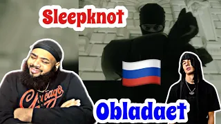 OBLADAET — SLEEPKNOT | AMERICAN REACTS | RUSSIAN DRILL 🇷🇺