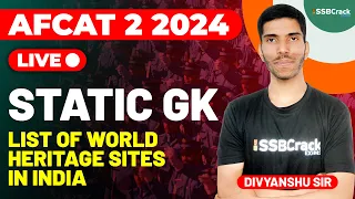 AFCAT 2 2024 Exam Static GK Live - List Of World Heritage Sites In India