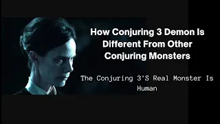 Conjuring 3 Demon Is Different From Other #Conjuring Monsters | #Conjuring3 #demon #horror