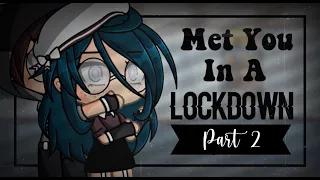 Met You In A Lockdown Part 2 // A GLMM by ChelseaDaPotato