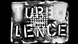 TURBULENCE Trailer // 20th IN THE PALACE ISFF