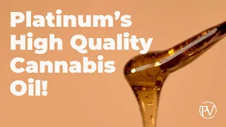 PV's High Quality Cannabis Oil!