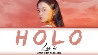Lee HI - Holo [INDO SUB] Lirik Terjemahan Indonesia