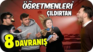 ÖĞRENCİLERİN HOCAYI ÇILDIRTAN 8 DAVRANIŞI 😤🤣