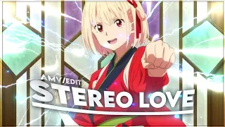 Stereo Love - Lycoris Recoil [Amv/Edit] | Quick!