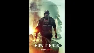 Как это заканчивается - How It Ends Трейлер (рус.)