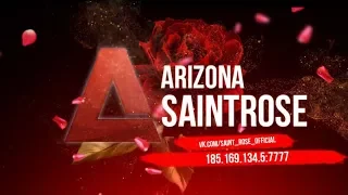 Arizona Role Play - Saint Rose | ДМ от семьи Hollywood