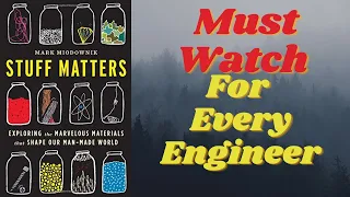 Stuff Matters: Exploring The Marvelous Materials That Shape Our Man-Made World | Full Audiobook