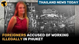 Foreigners, particularly Russians, accused of working illegally in Phuket | Thailand News Today