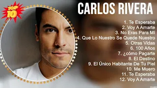 Top Hits Carlos Rivera 2023 ~ Mejor Carlos Rivera lista de reproducción 2023