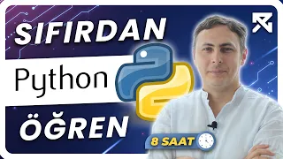 Sıfırdan Python Öğreniyoruz | Yeni başlayanlar için Python Dersleri | 8 Saat Python Eğitimi