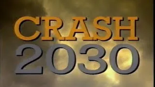 Crash 2030  - Dokufiktion aus dem Jahr 1994 über die angebliche Bedrohung durch Klimawandel