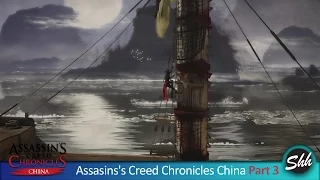 Assasins's Creed Chronicles China Gameplay Part 3 Walkthrough No Commentary