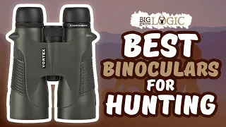 Best Binoculars For Hunting 🔭: 2020 Top Models Reviewed | Big Game Logic