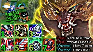 MAXIMUM LIFESTEAL WARWICK IS UNSTOPPABLE (7 HEALING ITEMS vs 5 ANTI-HEAL ITEMS)