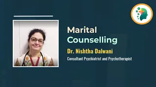 What is marital counselling and when do you need to see a marriage counsellor by Dr Nishtha Dalwani