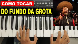 COMO TOCAR DO FUNDO DA GROTA NO TECLADO - BAITACA - SOLO FÁCIL