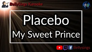 Placebo - My Sweet Prince (Karaoke)