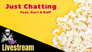 Nach Ostern - Just Chatting feat. Kurt und Ralf - Zimmi Talk Livestream