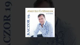 Kaczor Feri - Jöhet egy új szerelem (Teljes album)