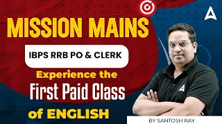IBPS RRB PO & Clerk Mains 2023 | Experience The First Paid Class of English by Santosh Ray