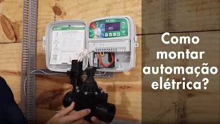 Como montar automação entre controlador Rain Bird e Válvula elétrica; Confira passo a passo