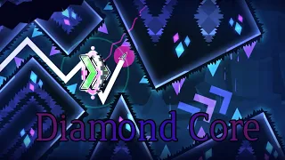 (120 FPS) Diamond Core by ak1ron | Extreme Demon | DDHor-Bot